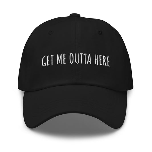 Outta Here Dad hat