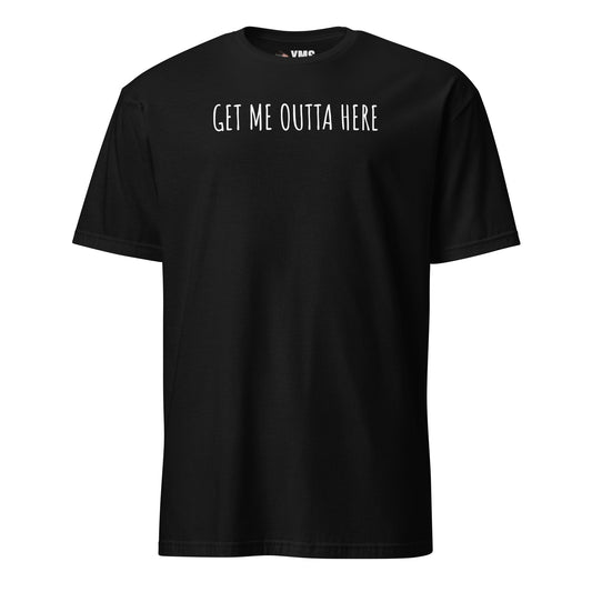 Outta Here Tee
